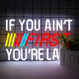 IF You Ain't First, You're… — Photo 1